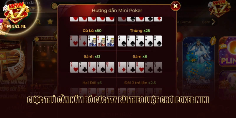 Cược thủ cần nắm rõ các tay bài theo luật chơi Poker mini
