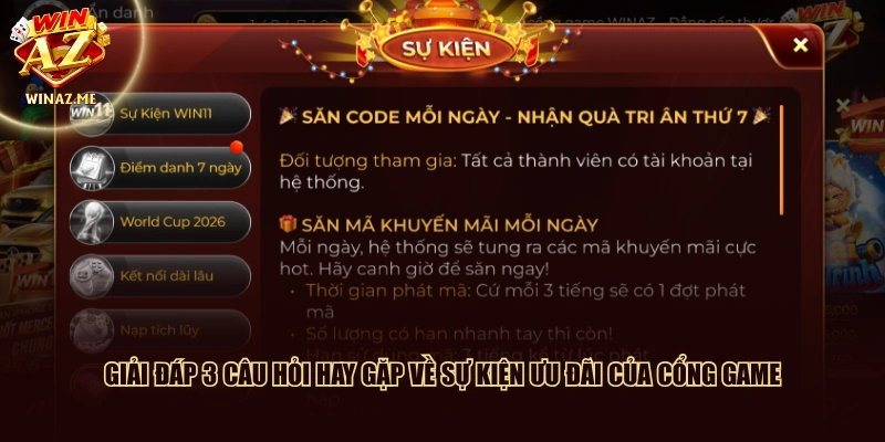 Giải đáp 3 câu hỏi hay gặp về sự kiện ưu đãi của cổng game