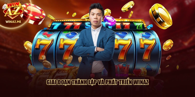 Giai đoạn thành lập và phát triển WinAZ
