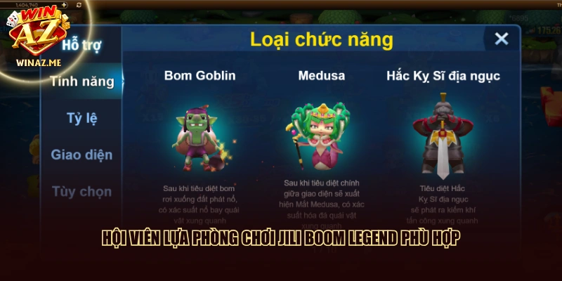 Hội viên lựa phòng chơi JILI boom legend phù hợp