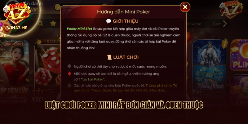 Luật chơi Poker mini rất đơn giản và quen thuộc