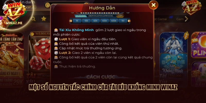 Một số nguyên tắc chính của tài xỉu khổng minh WinAZ