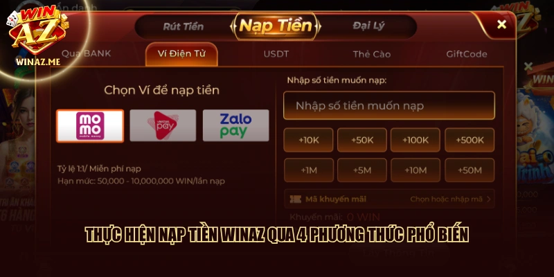 Thực hiện nạp tiền WinAZ qua 4 phương thức phổ biến